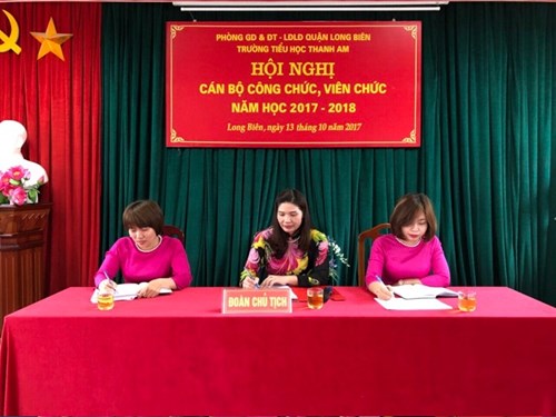 Hội nghị cán bộ công chức viên chức trường Tiểu học Thanh Am năm học 2017 - 2018